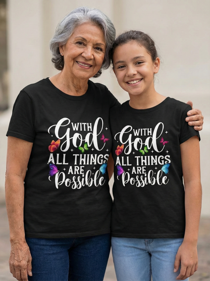 With God All Things Are Possible T-Shirt